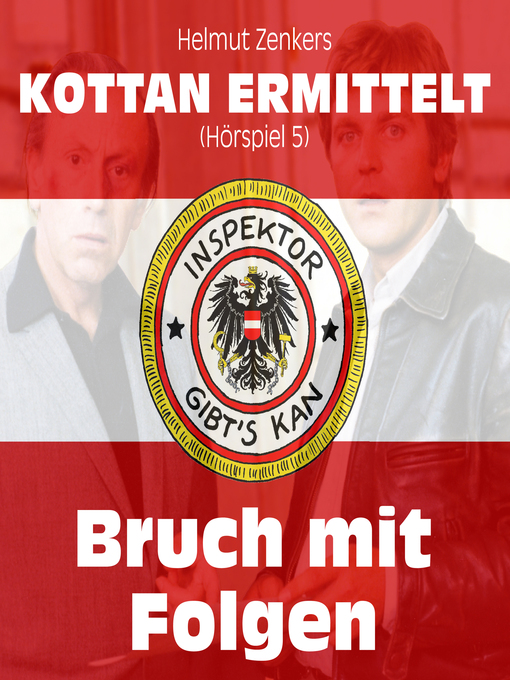 Title details for Kottan ermittelt, Folge 5 by Helmut Zenker - Available